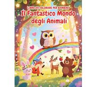 LIBRO DA COLORARE PER BAMBINI: Il Fantastico Mondo degli Animali: Mammiferi, Uccelli, Insetti, Rettili e Anfibi, Animali da Fattoria. Album con 50 ... e Facili da Colorare per Bambini 3-8 Anni
