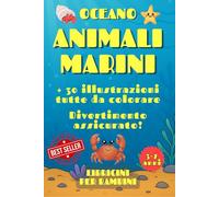 Libro da colorare per bambini OCEANO - ANIMALI MARINI.: Disegni da colorare per bambini (3/7 anni)