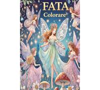 Libro da colorare Principesse e Fate per bambini: Il mio primo grande libro con semplici pagine da colorare educative di principesse e fate per ... le età: Vivaci pagine da (Coloring Pages)