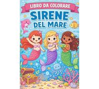 LIBRO DA COLORARE SIRENE DEL MARE