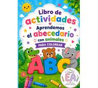 Libro de actividades: APRENDEMOS EL ABECEDARIO CON ANIMALES