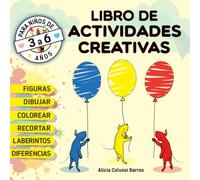 LIBRO DE ACTIVIDADES CREATIVAS: Pasatiempos para niños de 3 a 6 años