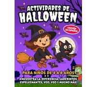 Libro de Actividades de Halloween para Niños de 4 a 8 Años: 100 Juegos y Rompecabezas Divertidos - Laberintos, Encuentra las Diferencias, Veo Veo, Conecta los Puntos, Contar y Más
