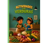Libro de Actividades sobre Verduras para Niños: Aprende, identifica, relaciona, cuenta y escribe: actividades educativas para descubrir el mundo de ... | Educación Infantil y Primaria (3-10 años)