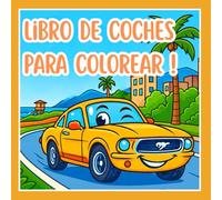 Libro de coches para colorear: 50 dibujos de autos, camiones, tractores y vehículos de emergencia. Actividades divertidas y educativas para niños de 5 años y más