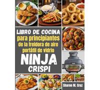 Libro de cocina para principiantes de la freidora de aire portátil de vidrio Ninja Crispi