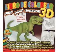 Libro de Colorear 3D: ¡Ruge! ¡Lucha! ¡Sobrevive!: 60 ilustraciones de dinosaurios con efecto de profundidad | Para adolescentes y adultos (mayores de ... en 3D: ¡descubre la magia de la creación!)