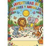 Libro de colorear animales para niños: Más de 70 páginas de diversión creativa | Animales de la selva, granja, mar y bosque | Regalo ideal para niños y niñas de 2 a 8 Años.