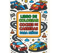 Libro de Colorear COCHES de Carreras para Niños: Dibujos adorables de coches de carreras con coloreado fácil, contornos gruesos, antiestrés - regalo ... 50 diseños fáciles impresos por un solo lado