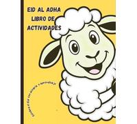 LIBRO DE COLOREAR EID AL ADHA PARA NIÑOS:30 paginas de diversión para el Eid.: Diseños bonitos de ovejas, mezquitas y celebraciones con páginas de una sola cara.