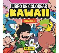 Libro de colorear kawaii: Animales kawaii (libro de colorear kawaii Muy Kawaii)