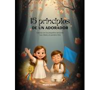 LIBRO DE COLOREAR LOS 15 PRINCIPIOS DE UN ADORADOR: Colorea con los pequeños danzores Lea, Obed y el pandero Feliz