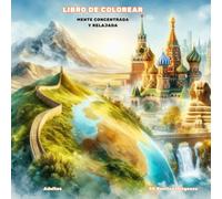 LIBRO DE COLOREAR PARA ADULTOS: Viaje alrededor del mundo 3