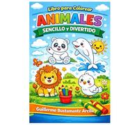 Libro de Colorear para Niños y Niñas: 15 dibujos de animales, grandes y fáciles de colorear (Libros infantiles para colorear)