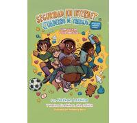 Libro de ejercicios de seguridad en Internet para preadolescentes: con Olivia y amigos