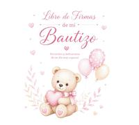 Libro de Firmas de Mi Bautizo:: Recuerdos y Dedicatorias de un Día Especial
