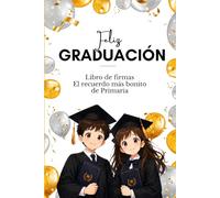 Libro de firmas para graduación: Primaria