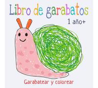 Libro de garabatos 1 año+: 50 formas grandes y sencillas para garabatear y colorear