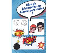 libro de historietas en blanco para niños: Dibuja tus propios cómics con este cuaderno y con muchas plantillas, 6 x 9 pulgadas, 110 páginas , animados ... ... el suyo y aumente su poder de imaginación