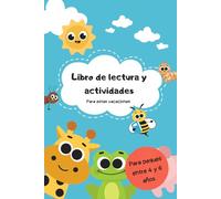 Libro de lectura y actividades: Para niños de entre 4 y 6 años