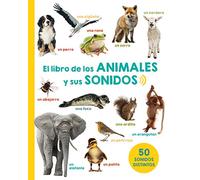 Libro de Los Animales Y Sus Sonidos, El