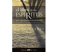 Libro de Los ESP-Ritus, El: Una enseñanza trascendental (2013)