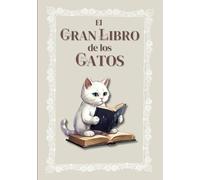 Libro de los Gatos: El gran Libro de los Gatos!