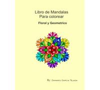 libro de mandalas para colorear: floral y geometrico