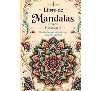 Libro de Mandalas: Volumen 2