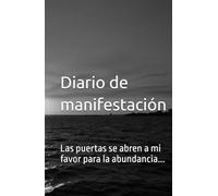 libro de manifestación y agradecimiento a la vida para atraer la abundancia: libro de liderazgo y crecimiento profesional para tener ingresos y abundancia economica