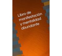 Libro de manifestación y mentalidad abundante: libreta de notas, access consciousness, journaling, preguntas al universo
