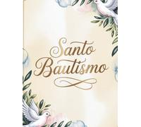 Libro de Oro del SANTO BAUTISMO: Un Álbum de Recuerdos para mi Primer Gran Día | Formato Grande 8.25 x 11 | Espacio para Mensajes de Invitados, ... para Niño (Vintage religious ceremonies)