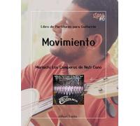 Libro de Partituras de Guitarrón #6 Johan Tapia: Mariachi Los Camperos de Nati Cano (2017) Movimiento