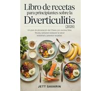 Libro de recetas para principiantes sobre la diverticulitis (2026)
