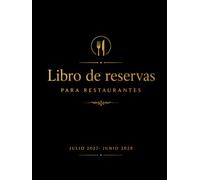 Libro de Reservas para Restaurantes 2027-2028: 1 página por día Agenda Profesional de Hostelería | Registro Diario de Reservas Julio 2027 - Junio 2028 | tapa dura