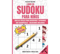 Libro de Sudoku para niños: Volumen 2, 300 cuadrículas 4x4, nivel fácil con soluciones incluidas, juegos lúdicos y educativos para niños de 4 a 7 ... para desarrollar la lógica y concentración
