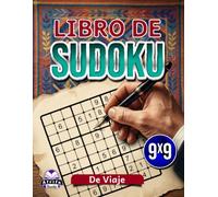 Libro de Sudokus de Viaje: 200 rompecabezas con letra grande para actividades de vacaciones y días festivos. Libro 2: Juegos mentales relajantes, cuadrícula de 9x9.