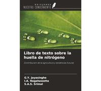 Libro de texto sobre la huella de nitrógeno: Contribución de la agricultura y tendencias futuras