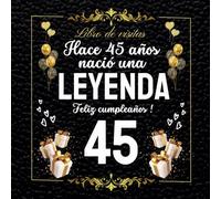 Libro de visitas 45 cumpleaños: Personalizado para felicitaciones, recuerdos y fotos de los invitados , regalos divertidos