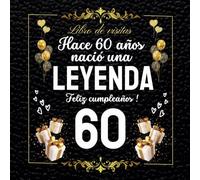 Libro de visitas 60 cumpleaños: Personalizado para felicitaciones, recuerdos y fotos de los invitados , regalos divertidos