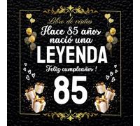 Libro de visitas 85 cumpleaños: Regalos divertidos Personalizado para felicitaciones, recuerdos y fotos de los invitados