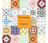 Libro de Visitas / GUEST BOOK - Bienvenida / Welcome: Spanish English Bilingual Guestbook for visitors with a traditional Spanish tile background.