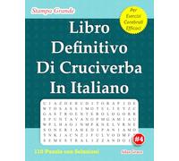 Libro Definitivo Di Cruciverba In Italiano: #4: (ITALIAN EDITION): 110 Enigmi per Tenerti Intrattenuto