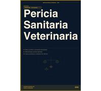 Libro del Máster en Pericia Sanitaria Veterinaria: Fundamentos, metodología y práctica del perito veterinario