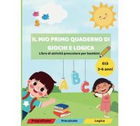 Libro di Attività Prescolare 3-6 Anni - Metodo Montessori :Esercizi di Logica, Numeri, Lettere , Giochi Divertenti, traccia le linee e unisci i ... i Numeri e Sviluppare il Pensiero Logico