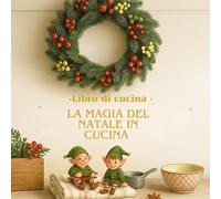 libro di cucina- la magia del natale in cucina