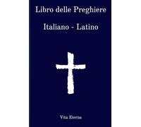 Libro di Preghiere in Italiano e Latino