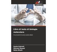 Libro di testo di biologia molecolare: Per gli studenti di scienze sanitarie alleate