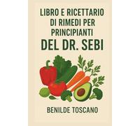 Libro e ricettario di rimedi per principianti del Dr. Sebi