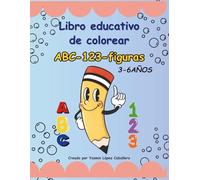 libro educativo de colorear ABC-123-Figuras: Aprende letras números y formas coloreando